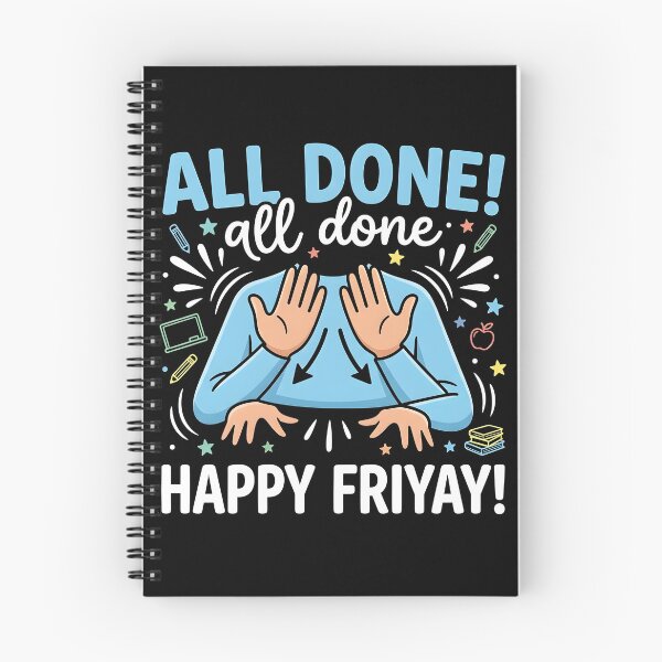 Item preview, All Done Happy Friyay Sign Language ASL Humor designed and sold by Redgiant87x.