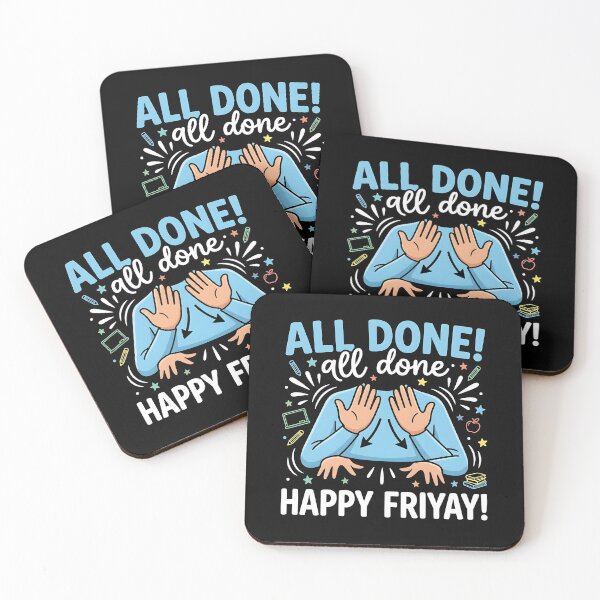Item preview, All Done Happy Friyay Sign Language ASL Humor designed and sold by Redgiant87x.