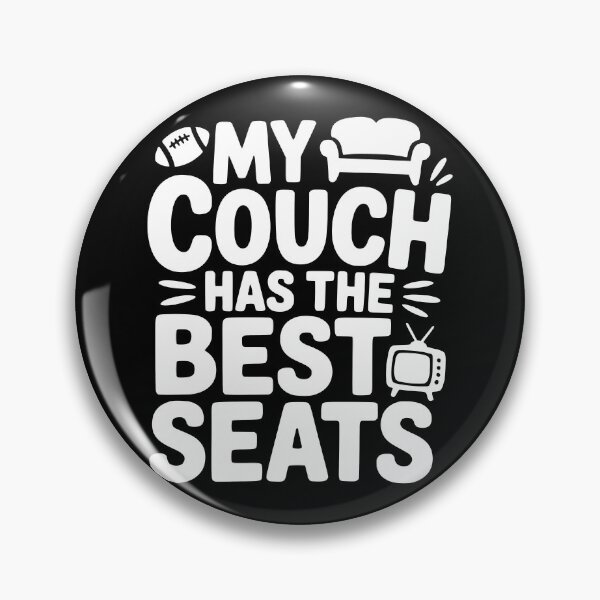 Item preview, My Couch Has The Best Seats designed and sold by theartfulaspie.