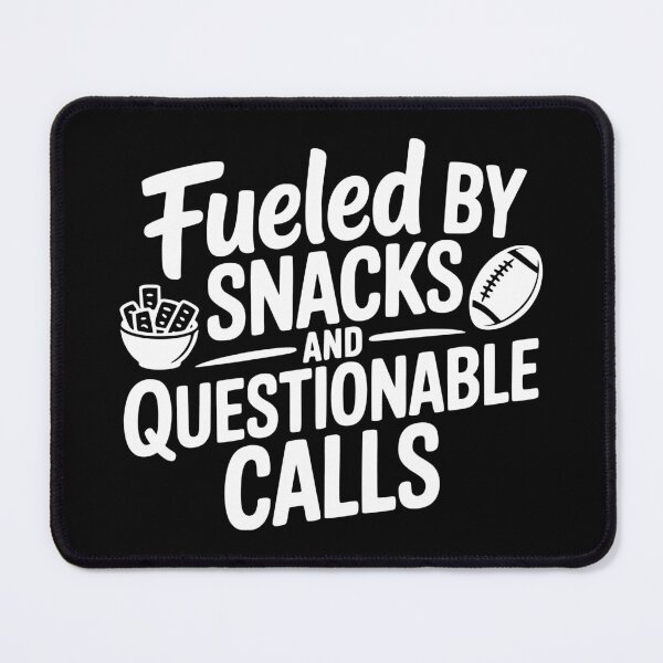Item preview, Fueled By Snacks And Questionable Calls designed and sold by theartfulaspie.