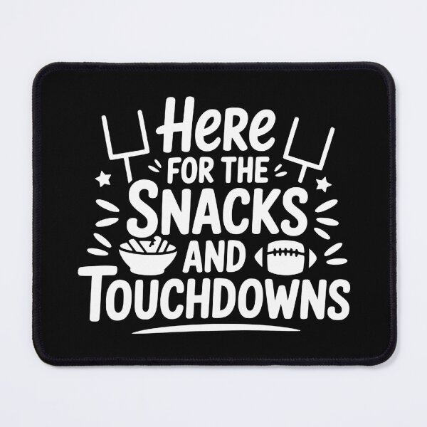 Item preview, Here For The Snacks And Touchdowns designed and sold by theartfulaspie.