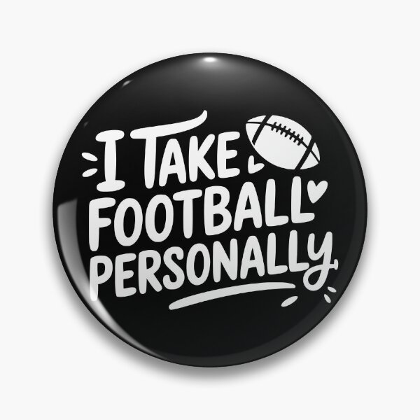 Item preview, I Take Football Personally designed and sold by theartfulaspie.