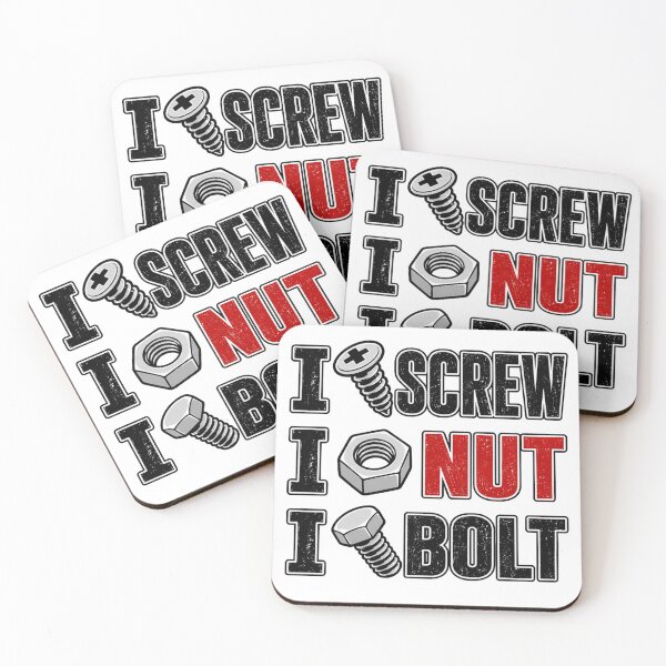 Item preview, I Screw I Nut I Bolt Funny Handyman Mechanic Tool designed and sold by WeirdlyMild.