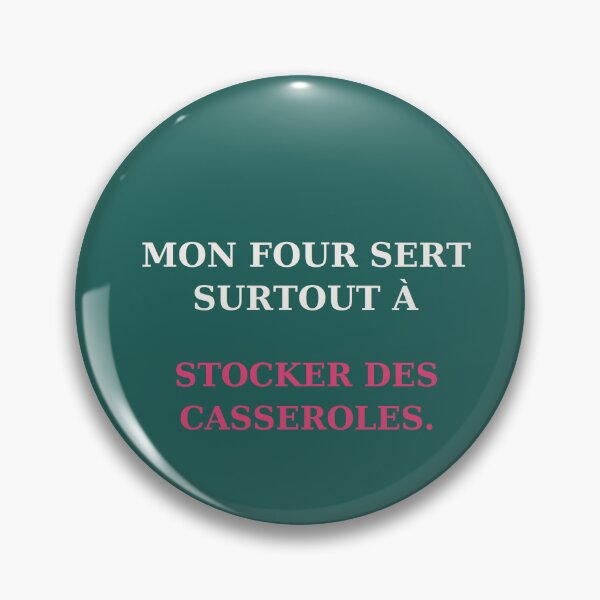Item preview, My oven is mainly used for storing pots and pans - Kitchen humor quote designed and sold by VYNCERA.