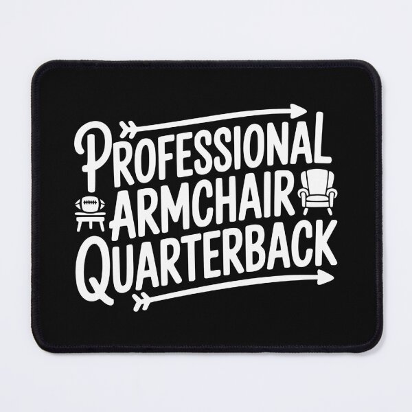 Item preview, Professional Armchair Quarterback designed and sold by theartfulaspie.
