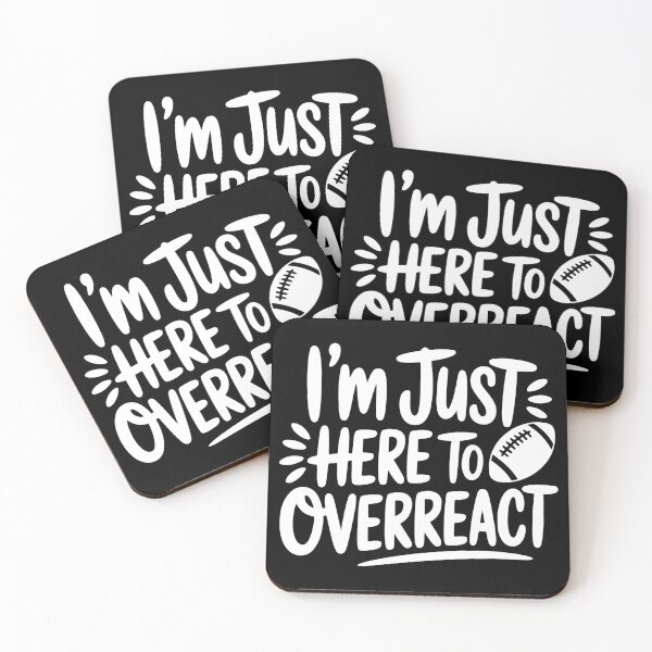 Item preview, I’m Just Here To Overreact designed and sold by theartfulaspie.
