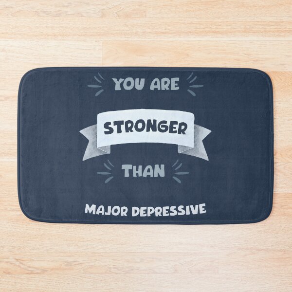 Item preview, You Are Stronger Than Major Depressive, MDD, Major Depressive Disorder designed and sold by MoMidoStore.