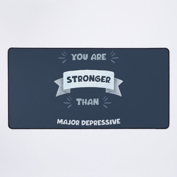 Item preview, You Are Stronger Than Major Depressive, MDD, Major Depressive Disorder designed and sold by MoMidoStore.