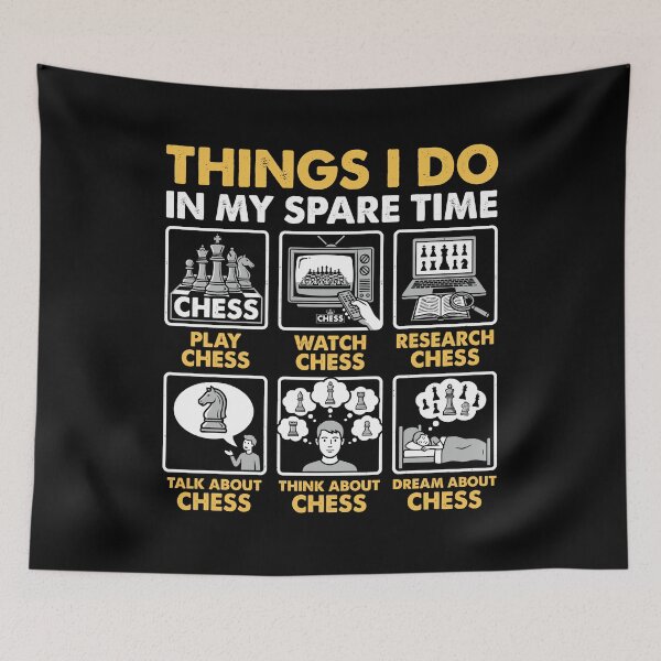 Item preview, Things I Do In My Spare Time Chess Player Enthusiast Board Game Hobby designed and sold by Doodleoub.