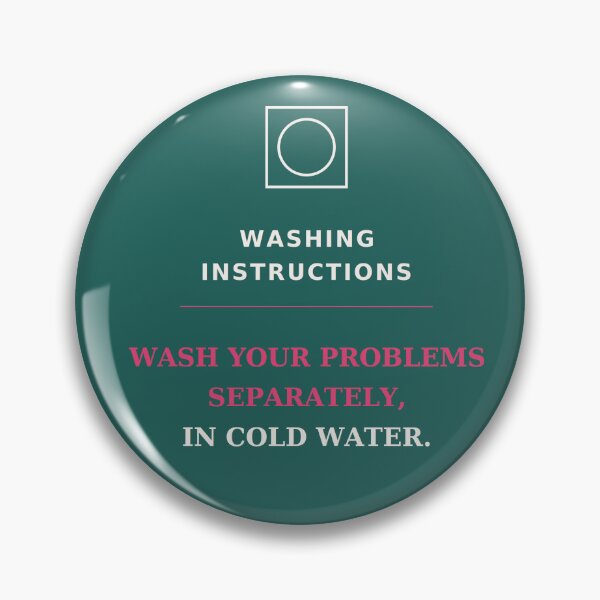 Item preview, Washing instructions wash your problems separately in cold water - Funny quote designed and sold by VYNCERA.