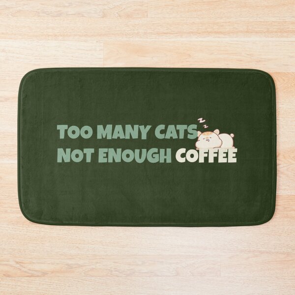 Item preview, Too Many Cats Not Enough Coffee  designed and sold by DNBY.