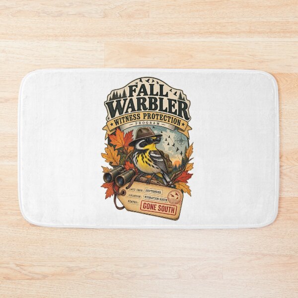 Item preview, Fall Warbler Witness Protection Program Funny Birdwatching Pun designed and sold by Neurospicy Trolls.