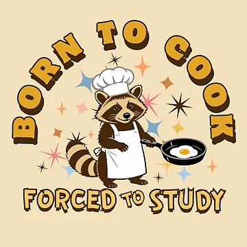 Artwork thumbnail, Born To Cook, Forced To Study – Chef Raccoon by Shedronpanda