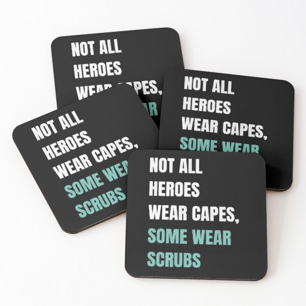Item preview, Not All Heroes Wear Capes Some Wear Scrubs  designed and sold by DNBY.