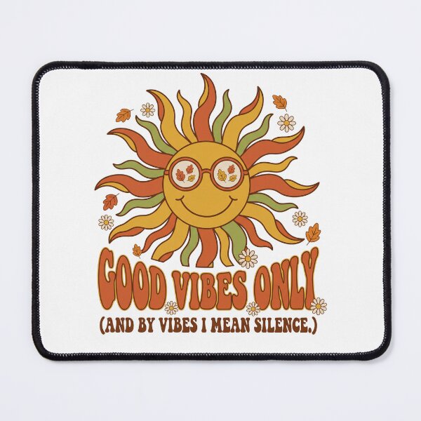 Item preview, Good Vibes Only And By Vibes I Mean Silence designed and sold by SignumShop.
