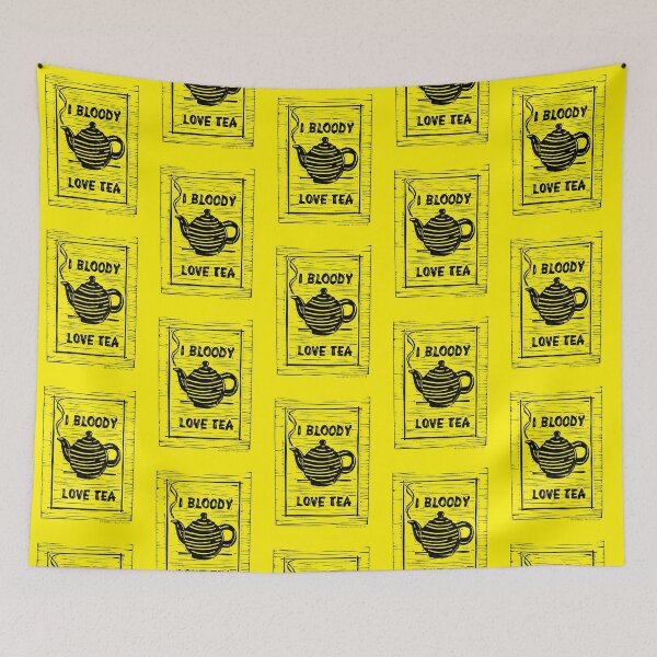 Item preview, I bloody love tea designed and sold by SombreroDoodles.