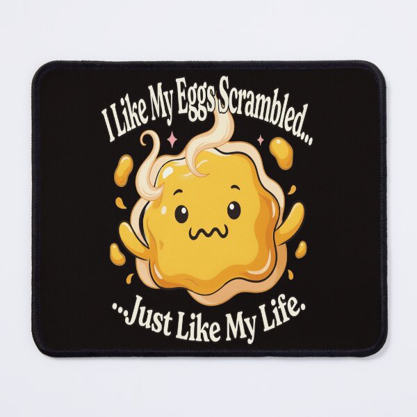 Item preview, Funny Sarcastic Humor I Like My Eggs Scrambled… Just Like My Life. Art Design designed and sold by fantasticdesign.
