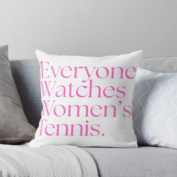 Item preview, Everyone Watches Women's Tennis - Pink designed and sold by SportyFemmeShop.