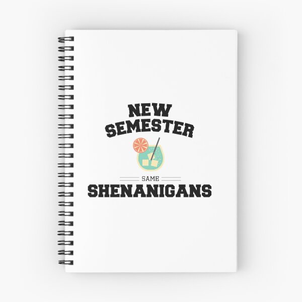 Item preview, New Semester Same Shenanigans | Funny College Student Drinking Design designed and sold by luckyhue.