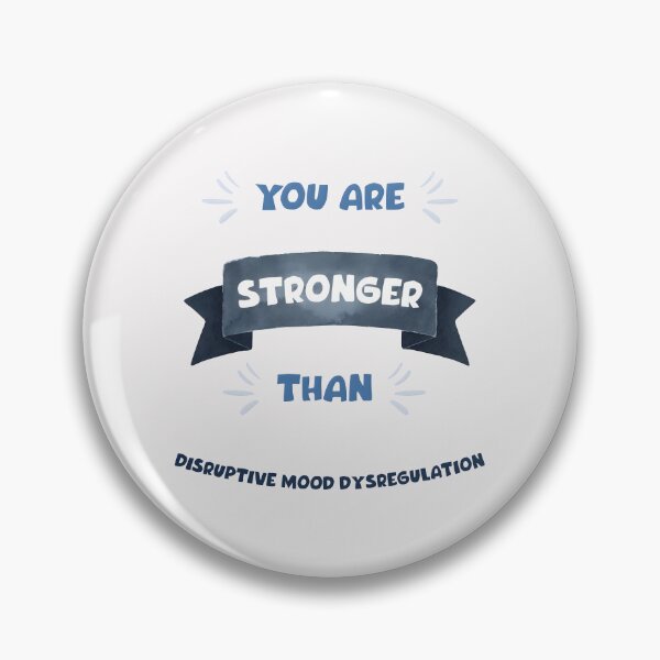 Item preview, You Are Stronger Than Disruptive Mood Dysregulation, DMDD, Disruptive Mood Dysregulation Disorder designed and sold by MoMidoStore.