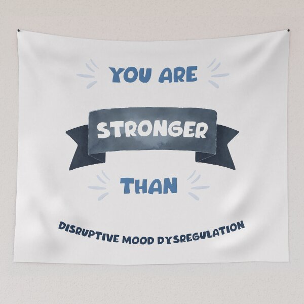 Item preview, You Are Stronger Than Disruptive Mood Dysregulation, DMDD, Disruptive Mood Dysregulation Disorder designed and sold by MoMidoStore.