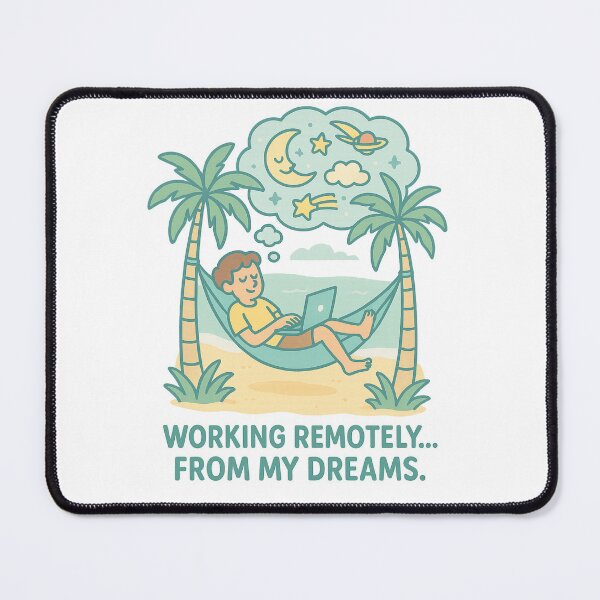 Item preview, Working Remotely From My Dreams Funny Remote Work Beach Illustration designed and sold by QCena.
