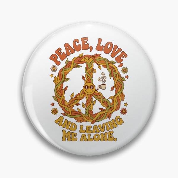 Item preview, Peace Love And Leaving Me Alone designed and sold by SignumShop.