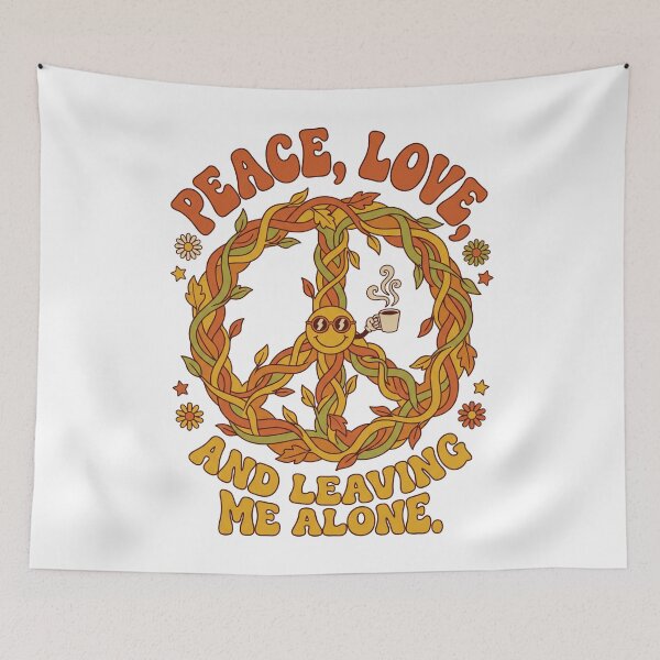 Item preview, Peace Love And Leaving Me Alone designed and sold by SignumShop.