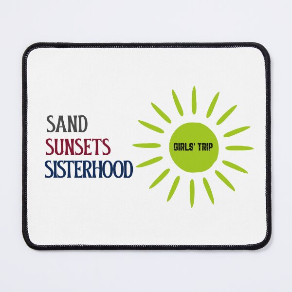 Item preview, Sand Sunsets Sisterhood designed and sold by JJShirtz.