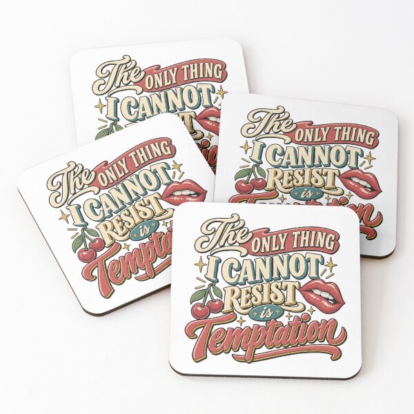 Item preview, Too Tempting designed and sold by Quote Gallery.