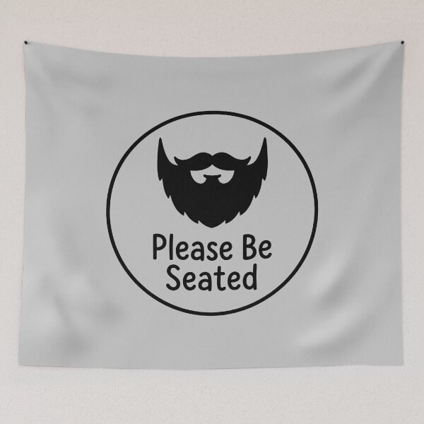 Item preview, Please Be Seated Bearded Face with Seating Message designed and sold by ThreadRiotTees.