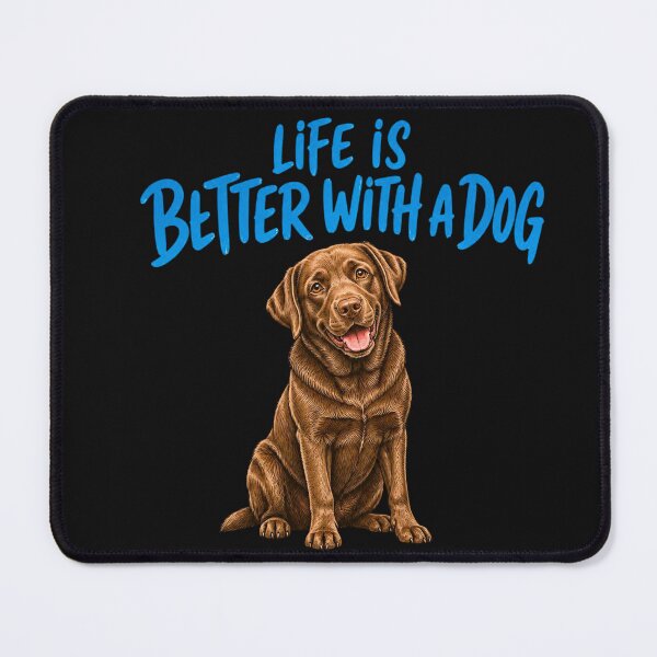 Item preview, Life Is Better With A Dog Labrador Retriever Dog Lover Design designed and sold by AdicretorDesign.