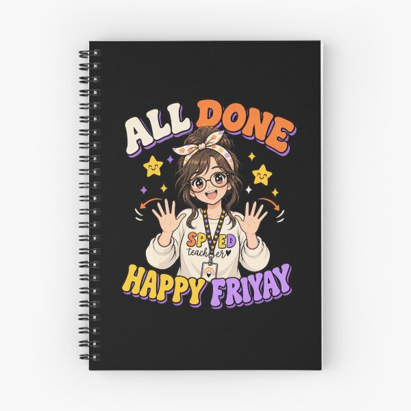 Item preview, All Done Happy Friyay designed and sold by HiPatti.