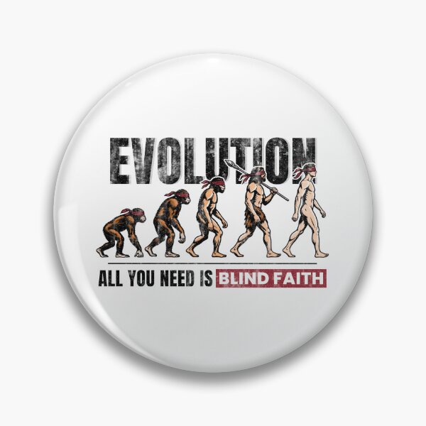 Item preview, Evolution: All You Is Need Blind Faith designed and sold by WR Design.