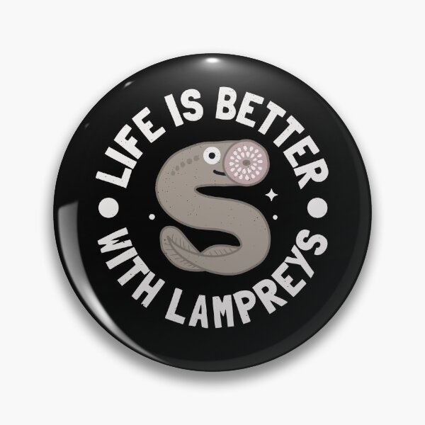 Item preview, Life Is Better With Lampreys - Eel Fish Lamprey designed and sold by TomThornton.