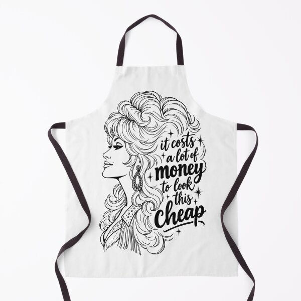 Item preview, Dolly Parton Funny It Costs A Lot of Money to Look this Cheap designed and sold by gillys.