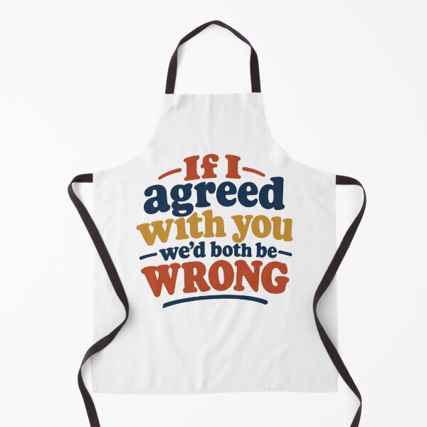 Item preview, If I Agreed With You We’d Both Be Wrong Retro designed and sold by AntiqueImages.