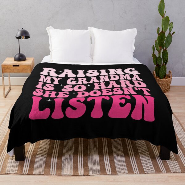 Item preview, Raising My Grandma Is So Hard She Doesn’t Listen Funny Grandma Family Humor designed and sold by 76Valeria.