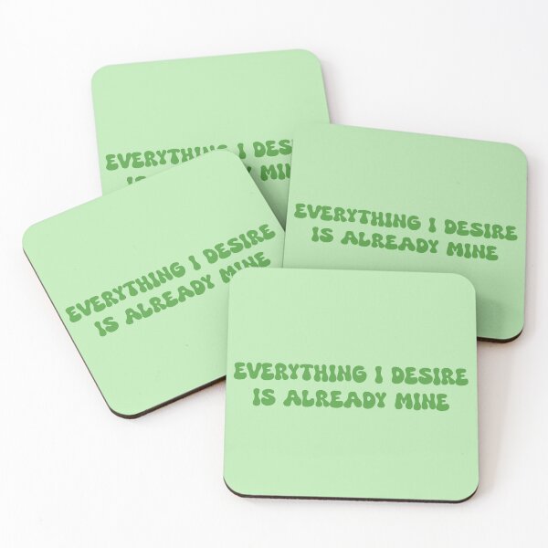 Item preview, Everything I desire is already mine- manifestation  positive affirmation designed and sold by SlimyFish.