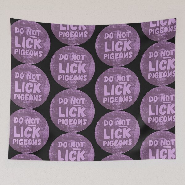 Item preview, Do Not Lick Pigeons version 3 designed and sold by SombreroDoodles.
