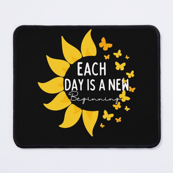 Item preview, Each day is a new beginning designed and sold by Oreo2020 Creations.