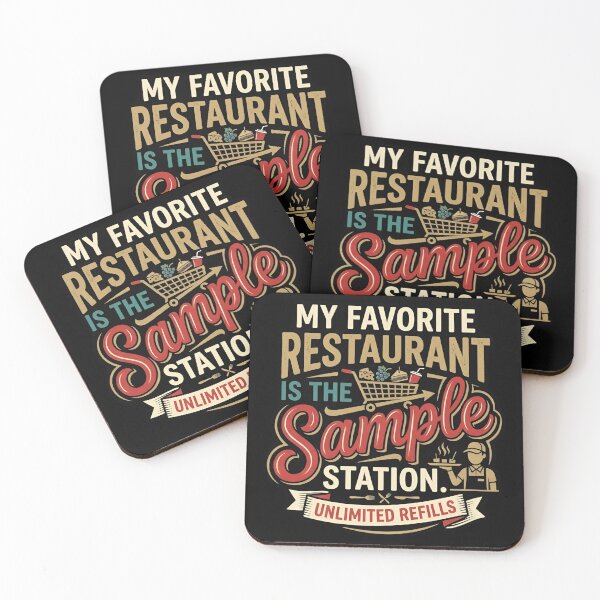 Item preview,  My Favorite Restaurant Is The Sample Station Grocery Humor designed and sold by DuckOddity.