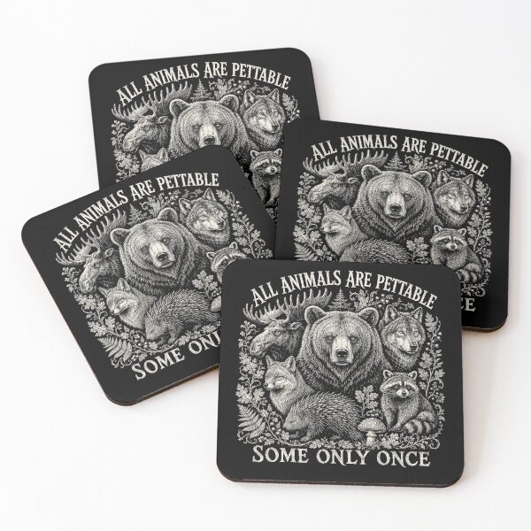 Item preview, All Animals are Pettable Some Only Once Animal designed and sold by Kladhadredo.