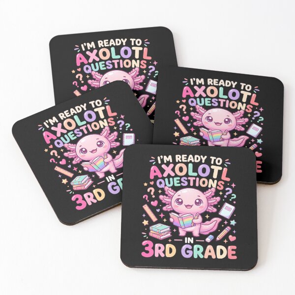 Item preview, I'm Ready to Axolotl Questions – Cute Axolotl 3rd Grade Back to School designed and sold by FHdesigns.