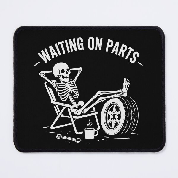 Item preview, Funny Waiting On Parts Mechanic Skeleton Auto Repair Life designed and sold by Kladhadredo.