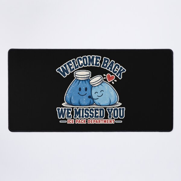 Item preview, Welcome Back The Ice Packs Missed You Nurse Life Quote designed and sold by DarkRelicStudio.