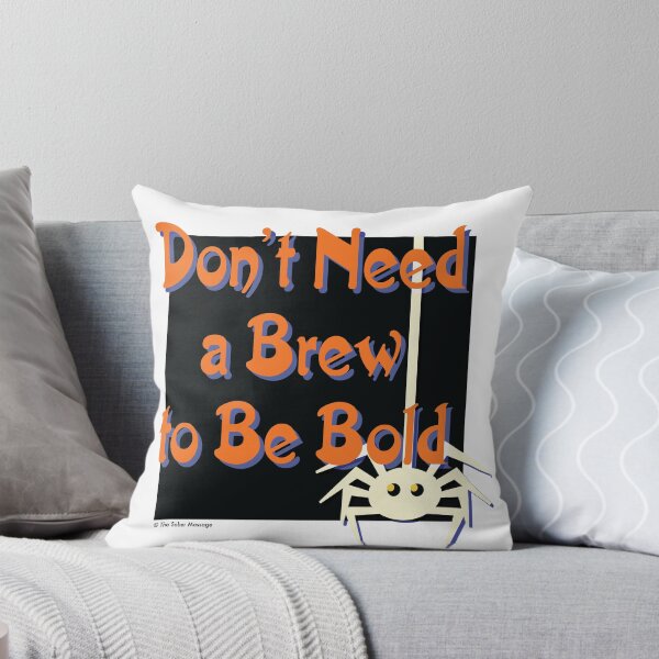 Item preview, No necesitas una cerveza para ser audaz en el diseño de Halloween designed and sold by ApexDesigners.