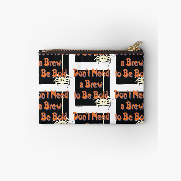 Item preview, Don't Need a Brew to Be Bold Halloween Design designed and sold by ApexDesigners.
