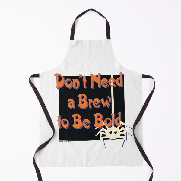 Item preview, Don't Need a Brew to Be Bold Halloween Design designed and sold by ApexDesigners.