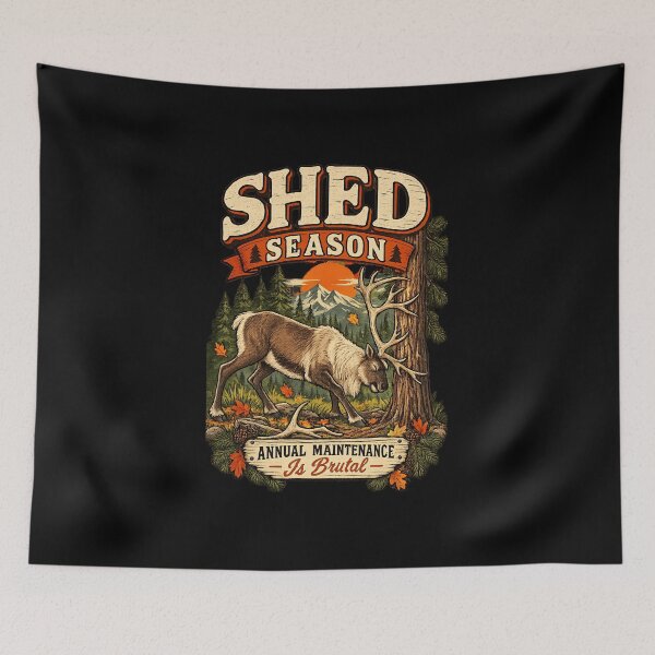 Item preview, Funny Shed Season Annual Maintenance Deer Antler Hunter Humor Art designed and sold by elderberry.